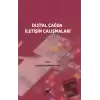 Dijital Çağda İletişim Çalışmaları