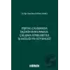 Dijital Çalışmada İşçinin Korunması: Çalışma Süreleri ile İş Sağlığı ve Güvenliği (Ciltli)