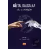 Dijital Dalgalar Cilt 2: Dönüşüm