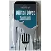 Dijital Diyet Zamanı