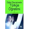 Dijital Dönüşümde Türkçe Öğretimi