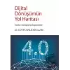 Dijital Dönüşümün Yol Haritası