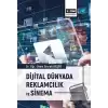 Dijital Dünyada Reklamcılık ve Sinema