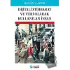 Dijital İstihbarat Ve Veri Olarak Kullanılan İnsan