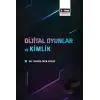 Dijital Oyunlar ve Kimlik