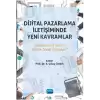 Dijital Pazarlama İletişiminde Yeni Kavramlar