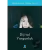 Dijital Yorgunluk