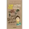 Dikkat Dayım Çıkabilir - Uçuk Ailemle Kaçık Maceralar