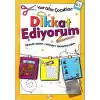 Dikkat Ediyorum 6 Yaş - Yaratıcı Çocuklar