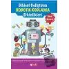 Dikkat Geliştiren Robotik Kodlama Etkinlikleri