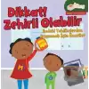 Dikkat! Zehirli Olabilir