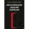 Diktatörlüğe Açılan Kapılar