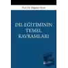 Dil Eğitiminin Temel Kavramları