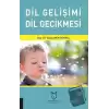 Dil Gelişimi Dil Gecikmesi