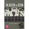 Dil Kültür ve Eğitim