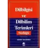 Dilbilgisi ve Dilbilim Terimleri Sözlüğü