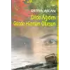 Dilde Ağıdım Gözde Hüznüm Olursun