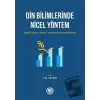 Din Bilimlerinde Nicel Yöntem: Teorik Temel-Analiz - Yorumlama ve Raporlama