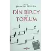 Din, Birey ve Toplum (Ciltli)