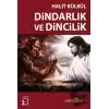 Dindarlık ve Dincilik