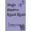 Dingin Yaşamın Kutsal Kitabı