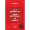 Dini Çoğulculuk Din İçi Çoğulculuk ve Türkiye