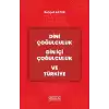 Dini Çoğulculuk Din İçi Çoğulculuk ve Türkiye