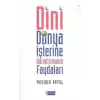 Dini Dünya İşlerine Karıştırmanın Faydaları