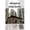 Dini Gruplar ve Sosyal Politika