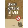 Dinini Kitabını İyi Tanı