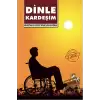 Dinle Kardeşim