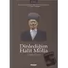 Dinlediğim Halit Molla