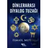 Dinlerarası Diyalog Tuzağı