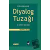 Dinlerarası Diyalog Tuzağı ve Dinde Reform