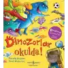 Dinozorlar Okulda!