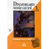 Dinozorların Sessiz Gecesi 3