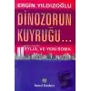 Dinozorun Kuyruğu... Eylül ve Yeni Roma