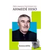 Diplomasız Entelektüel: Ahmede Hiso