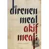 Direnen Meal Akif Meali