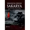 Direnişten Dirilişe Sakarya