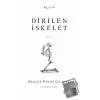 Dirilen İskelet