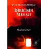 Dirilişin Mesajı