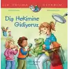 Diş Hekimine Gidiyoruz İlk Okuma Kitabım