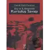 Dış Ve İç Düşmanla Kurtuluş Savaşı