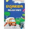 Dışarıda Neler Var?  - Boyama Kitaplarım 4-5 Yaş