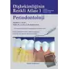 Dişhekimliğinin Renkli Atlası 1 - Periodontoloji (Ciltli)