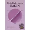 Disiplinler Arası Kadın