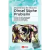 Disiplinlerarası Bir Yaklaşımla Dinsel Şüphe Problemi