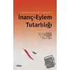 Disiplinlerarası Bir Yaklaşımla İnanç-Eylem Tutarlılığı