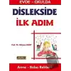 Dislekside İlk Adım